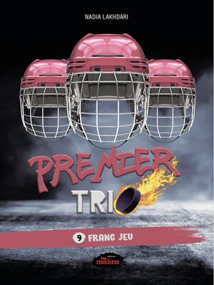 cover image of Premier trio, 9 &#8212; Franc jeu